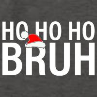 Ho Ho Ho Bruh Santa Hat Funny Christmas Vector Backpack