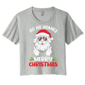 Ho Ho Homies Merry Christmas Cool Santa Claus Christmas Love Gift Women's Crop Top Tee