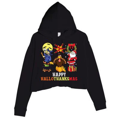 Happy Hallothanksmas Halloween Thanksgiving Christmas Crop Fleece Hoodie