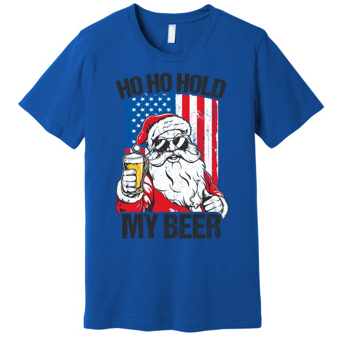 Ho Ho Hold My Beer Santa Beer Christmas In July Gift Premium T-Shirt