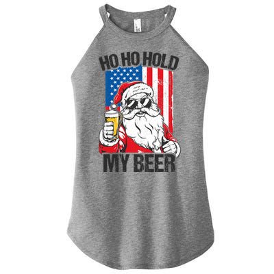 Ho Ho Hold My Beer Santa Beer Christmas In July Gift Women's Perfect Tri Rocker Tank