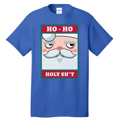 Ho Ho Holy Shit Funny Christmas Santa Claus Vintage Xmas Gift Tall T-Shirt