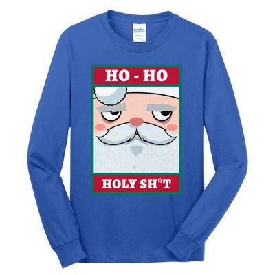 Ho Ho Holy Shit Funny Christmas Santa Claus Vintage Xmas Gift Tall Long Sleeve T-Shirt