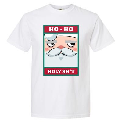 Ho Ho Holy Shit Funny Christmas Santa Claus Vintage Xmas Gift Garment-Dyed Heavyweight T-Shirt