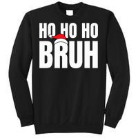 Ho Ho Ho Bruh Funny Christmas Holiday  Sweatshirt