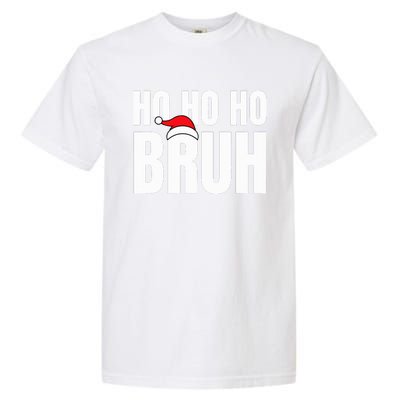 Ho Ho Ho Bruh Funny Christmas Holiday  Garment-Dyed Heavyweight T-Shirt