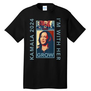 Hope Hate Heal Grow Kamala Harris 2024 Im With Her Tall T-Shirt