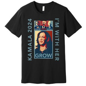 Hope Hate Heal Grow Kamala Harris 2024 Im With Her Premium T-Shirt