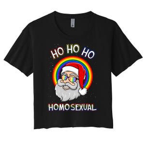 Ho Ho Ho Santa Claus Homosexual Holigays Lgbt Ugly Christmas Women's Crop Top Tee