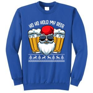 Ho Ho Hold My Beer Santa Claus Christmas Ing Party Gift Cute Gift Sweatshirt