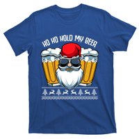 Ho Ho Hold My Beer Santa Claus Christmas Ing Party Gift Cute Gift T-Shirt