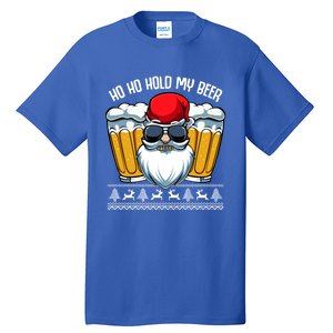 Ho Ho Hold My Beer Santa Claus Christmas Ing Party Gift Cute Gift Tall T-Shirt