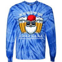 Ho Ho Hold My Beer Santa Claus Christmas Ing Party Gift Cute Gift Tie-Dye Long Sleeve Shirt