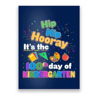 Hip Hip Hooray It's The 100th Day Of Kindergarten Poster