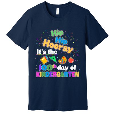 Hip Hip Hooray It's The 100th Day Of Kindergarten Premium T-Shirt