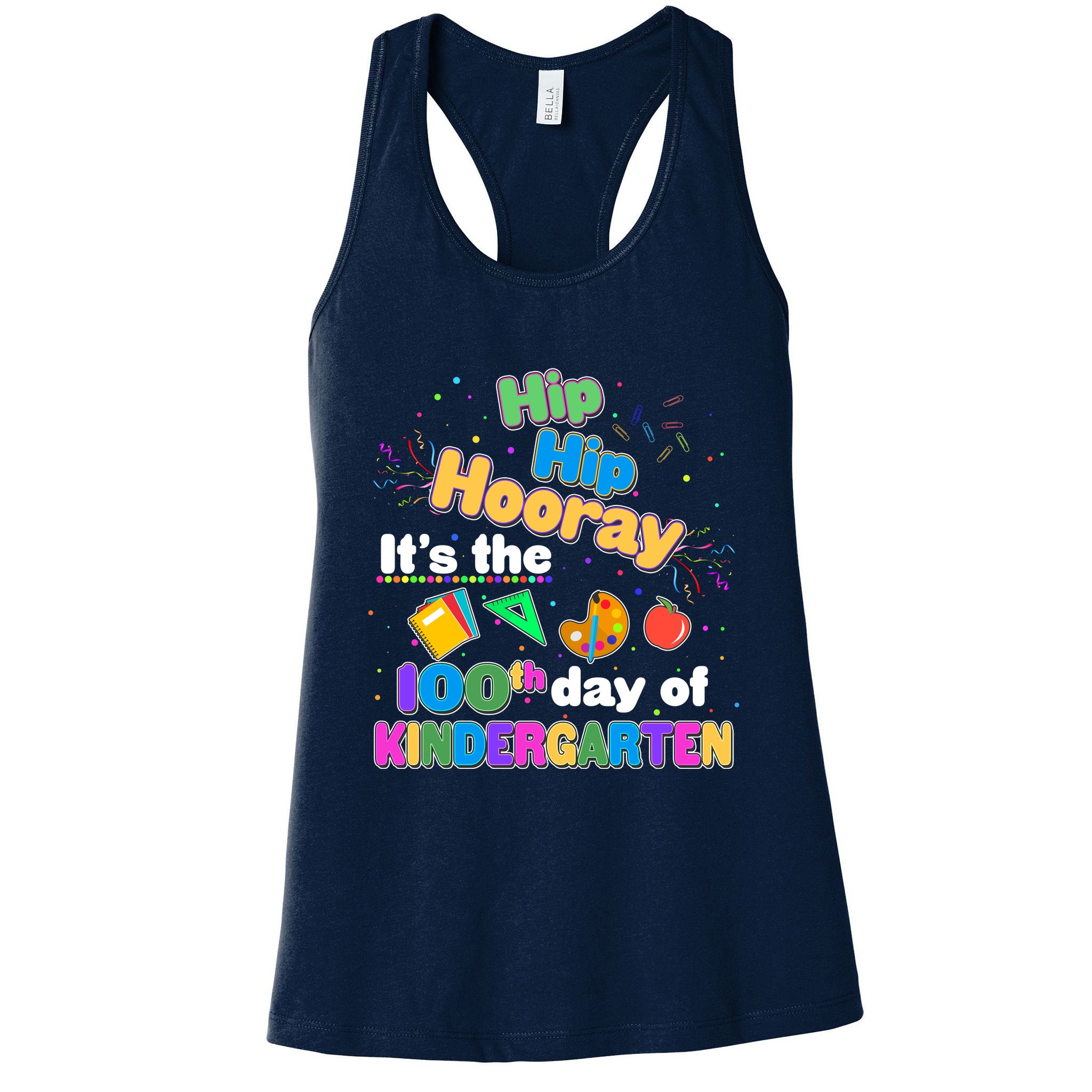 Hip Hip Hooray It's The 100th Day Of Kindergarten Womens Tank Top