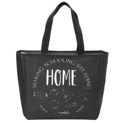 Homemaking Homeschooling Homesteading Homeschool Mom Dad Zip Tote Bag