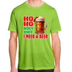 Ho Ho Holy Shit I Need A Beer Funny Christmas Ing Meaningful Gift Adult ChromaSoft Performance T-Shirt