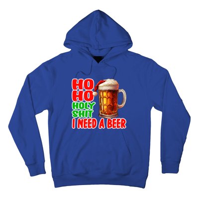 Ho Ho Holy Shit I Need A Beer Funny Christmas Ing Meaningful Gift Hoodie