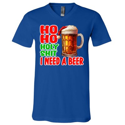 Ho Ho Holy Shit I Need A Beer Funny Christmas Ing Meaningful Gift V-Neck T-Shirt