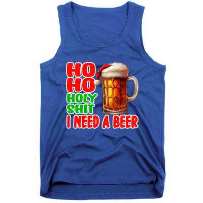 Ho Ho Holy Shit I Need A Beer Funny Christmas Ing Meaningful Gift Tank Top