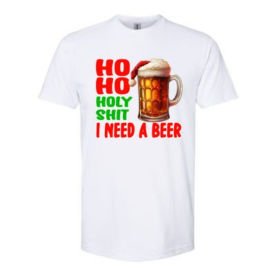 Ho Ho Holy Shit I Need A Beer Funny Christmas Ing Meaningful Gift Softstyle CVC T-Shirt