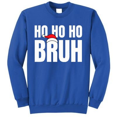 Ho Ho Ho Bruh Funny Christmas Holiday Teen Gift Santa Hat  Sweatshirt