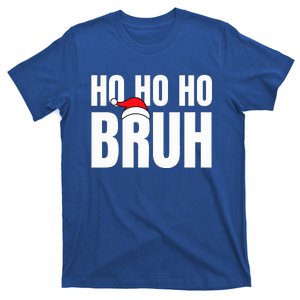 Ho Ho Ho Bruh Funny Christmas Holiday Teen Gift Santa Hat  T-Shirt