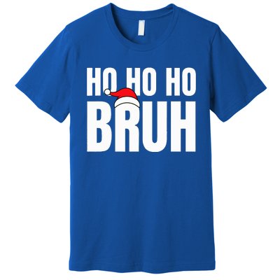 Ho Ho Ho Bruh Funny Christmas Holiday Teen Gift Santa Hat  Premium T-Shirt