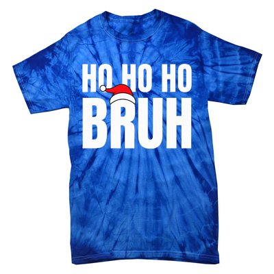 Ho Ho Ho Bruh Funny Christmas Holiday Teen Gift Santa Hat  Tie-Dye T-Shirt