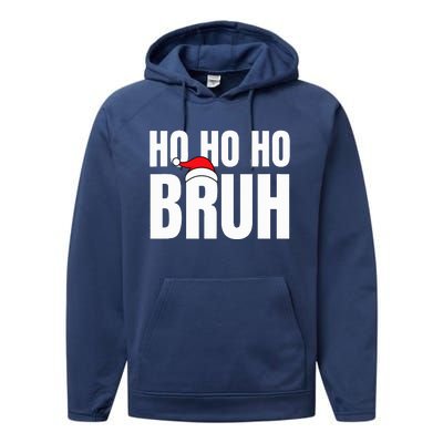 Ho Ho Ho Bruh Funny Christmas Holiday Teen Gift Santa Hat  Performance Fleece Hoodie