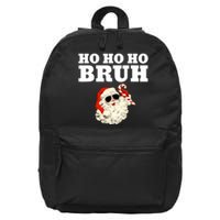 Ho Ho Ho Bruh Funny Christmas Santa 16 in Basic Backpack