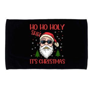 Ho Ho Holy Shit ItS Christmas Santa Funny Gift Microfiber Hand Towel