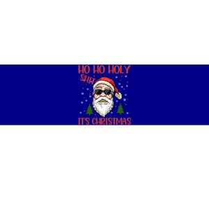 Ho Ho Holy Shit ItS Christmas Santa Funny Gift Bumper Sticker