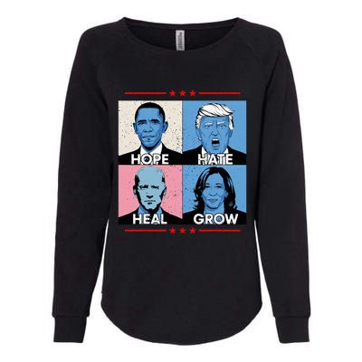 Hope Hate Heal Grow Political Leaders Womens California Wash Sweatshirt