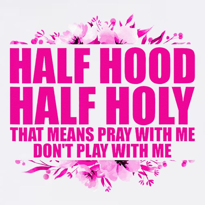 Half Hood Half Holy That Means Pray With Me Dont Play Youth Performance Sprint T-Shirt