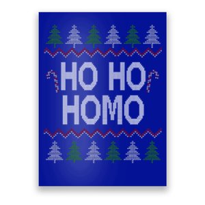 Ho Ho Ho Homo Homosexual Lgbt Gay Ugly Christmas Meaningful Gift Poster