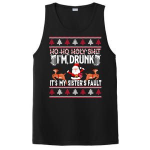 Ho Ho Holy Shit IM Drunk ItS My SisterS Fault Christmas Gift PosiCharge Competitor Tank