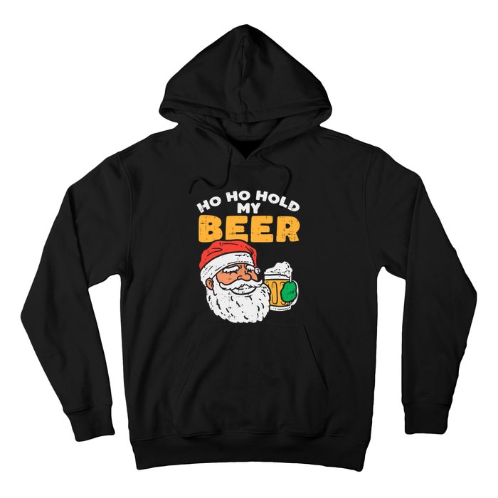 Ho Ho Hold My Beer Santa Funny Christmas Beer Lover Hoodie