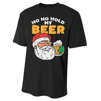 Ho Ho Hold My Beer Santa Funny Christmas Beer Lover Performance Sprint T-Shirt