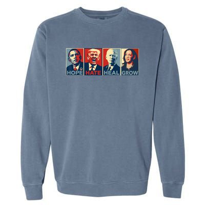 Hope Hate Heal Grow Vote Kamala 2024 Garment-Dyed Sweatshirt