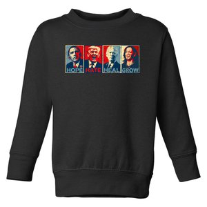 Hope Hate Heal Grow Vote Kamala 2024 Toddler Sweatshirt