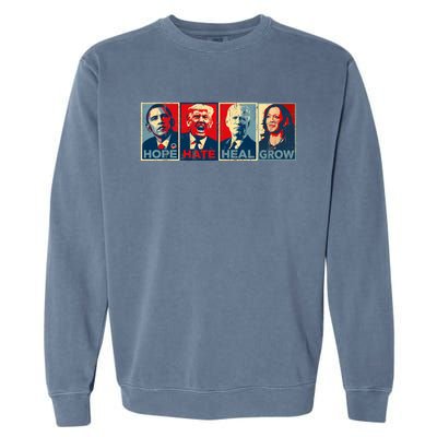 Hope Hate Heal Grow Vote Kamala 2024 Garment-Dyed Sweatshirt