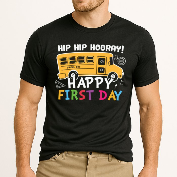 Hip Hip Hooray Happy First Day Back To School First Day Of School Cooling Performance Crew T-Shirt