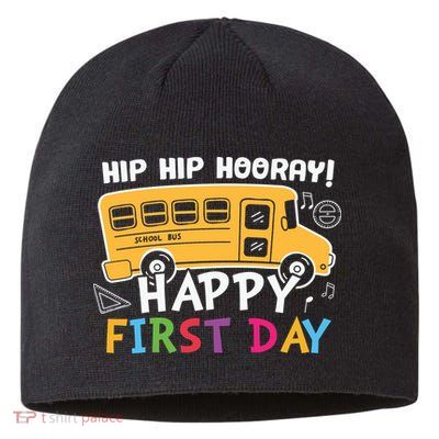 Hip Hip Hooray Happy First Day Back To School First Day Of School Sustainable Beanie