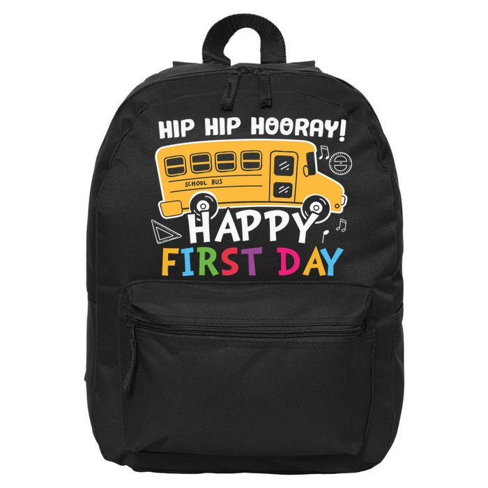 Hip Hip Hooray Happy First Day Back To School First Day Of School 16 in Basic Backpack