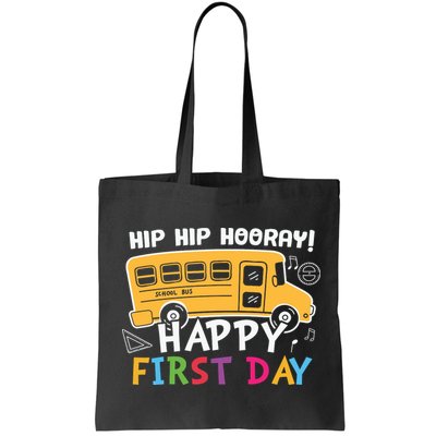 Hip Hip Hooray Happy First Day Back To School First Day Of School Bag