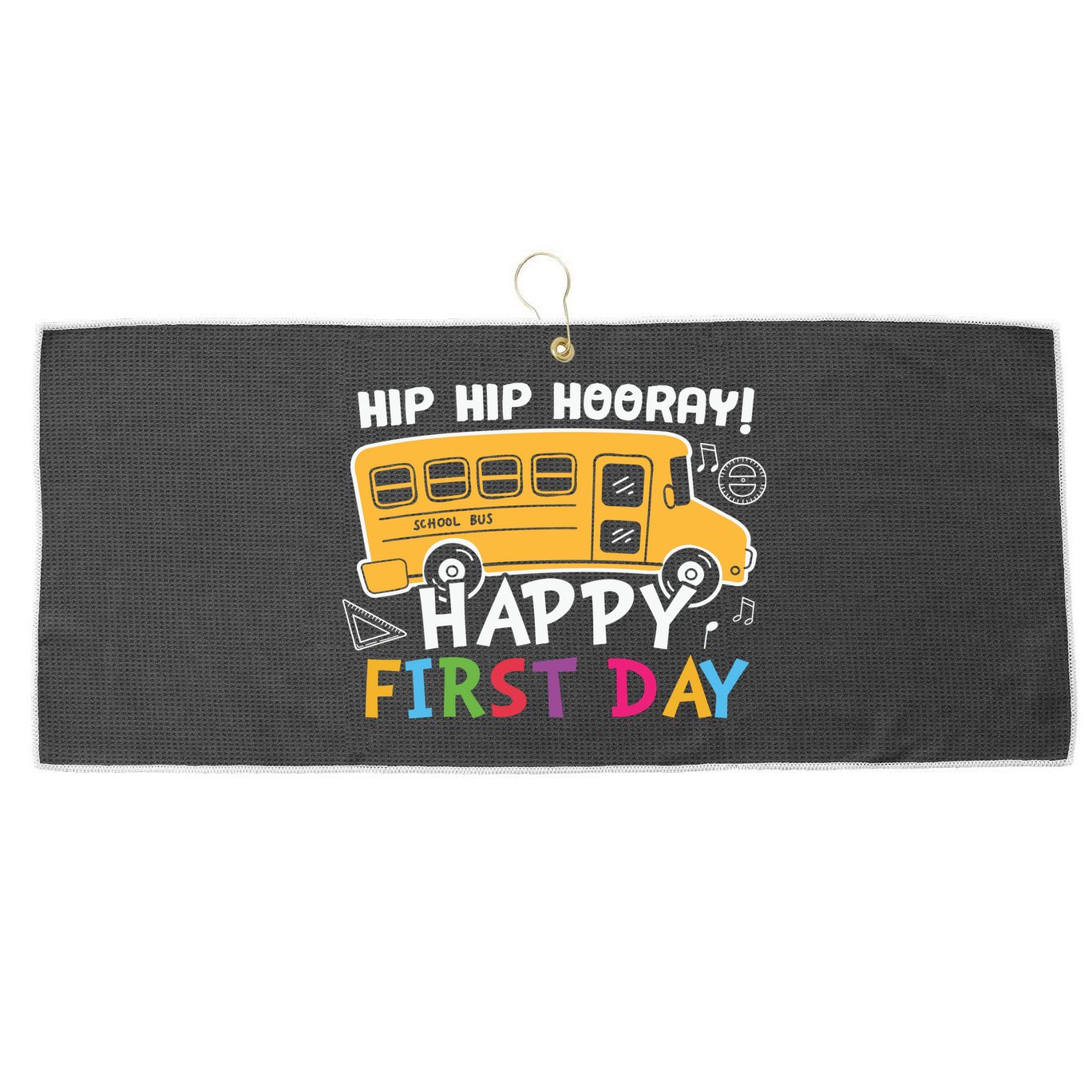 Hip Hip Hooray Happy First Day Back To School First Day Of School Large Microfiber Waffle Golf Towel