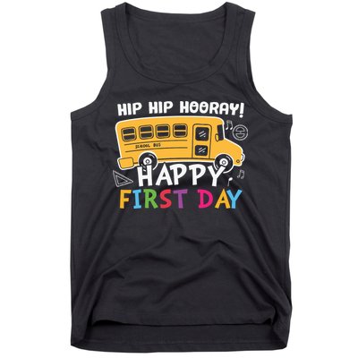 Hip Hip Hooray Happy First Day Back To School First Day Of School Tank Top
