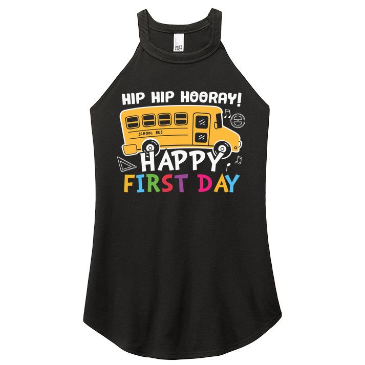 Hip Hip Hooray Happy First Day Back To School First Day Of School Women's Perfect Tri Rocker Tank